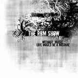 The RBM Show - 64th Episode