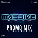 MASSIVE - Spring Festival Experience PROMO MIX by SANDI MORRENO
