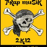 Trap musik 2K12