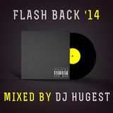 FLASHBACK '14 -THE BEST OF 2014 MEGA MIX-
