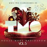 House Wars Radioshow Vol.5 mixed by T.M.O