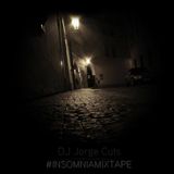Dj Jorge Cuts-InsomniaMixTape