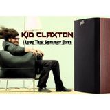 Kid Claxton - I Love That Summer Bass