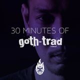 30 Minutes of Bass Education #3 - Goth-Trad