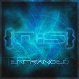 Entranced