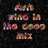 Avr's wind in the deep mix 26.12.13