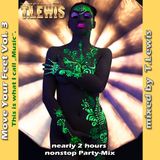 Move Your Feet Vol. 3 - by T-Lewis