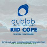 DJ Kid Cope - Tomorrow People Research (Dublab Proton Drive Spring 2015)