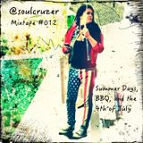 Mixtape #012 - Summer Days, BBQ, and the 4th of July