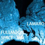FULLMOON - SPACE MIX - LAMARO - 08 2015