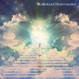 059 - Walkabout Heavenward