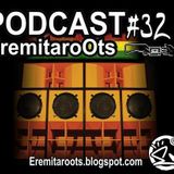 Podcast EremitaroOts #32