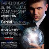 Gabriel Live @ 10 Years Behind The Decks Anniversary - Dance Club Mania 02-09-2010
