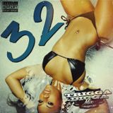 TRIGGA DIGGA MIX VOL. 32