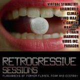 Retrogressive Sessions SE-3 - Flashbacks of Former Flames, Fear and Ecstasy
