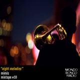 107. Mimis Mixtape #10 "Night Melodies"