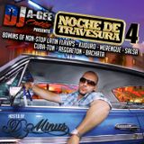 DJ A-GEE ORTIZ PRESENTS: NOCHE DE TRAVESURA 4 "PREVIEW"