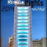`Nicosia Nights` Mixtape 2014 #Pure Music