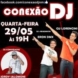 Programa Conexão DJ Ao Vivo 29/05