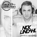 Nick Lindahl - Beat Selection 005 MAY 2015