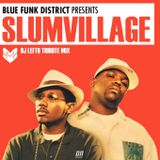 Lefto - Slum Village Tribute (+Interview)
