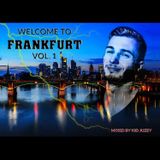 Kid Juzey - Welcome To Frankfurt Vol. 1