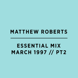 MatthewRoberts_EssentialMix1997_pt2