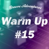 Warm Up #15 - Deep House Mix (Live)