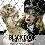 BLACK DOOR - 5.26.15 with guest THE BRVTALIST