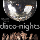 DJ MACH 1 presents: DISCO NIGHTS (65min DISCO DANCE PARTY MIX)