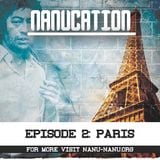 Nanucation - Episode 2: Paris with Richard Hanrahan