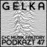 Podkazt 47. Gelka