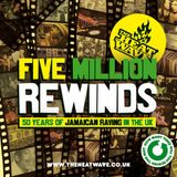 The Heatwave - Five Million Rewinds