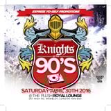 KNIGHTS OF THE 90S SAT APRIL 30TH