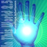 In This World 2.5 : Somewhere Inbetween