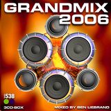 Radio 538 - Grandmix 2006 by Ben Liebrand (Radio/Podcast Version)
