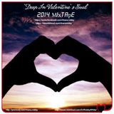 Deep In Valentine`s Soul 2014 SET