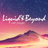 Liquid & Beyond #13 with Kasger (Reakte Guest Mix)