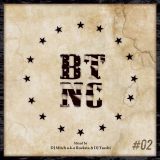"BTNC"#02 Mixed by DJ Mitch a.k.a.Rocksta & DJ Tacchi