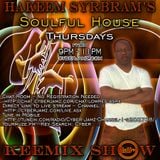 Hakeem Syrbram's Soulful House Keemix Show -08-05-2014 (Special Tuesday Edition)