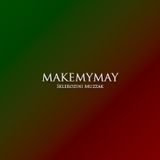 Sklerozini Muzzak - MakeMyMay