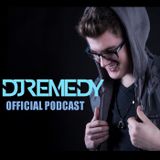 DJ Remedy Official Podcast - Episode 29