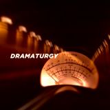 Phil Tomsett - Dramaturgy