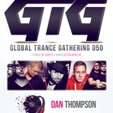 Dan Thompson - Global Trance Gathering 050