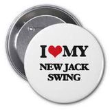 NEW JACK SWING