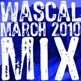 Wascal March 2010 Mix