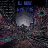 DJ DubC NYE 2015