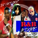 DJ GET ON UP R&B MIXTAPE VOL 1