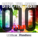 Enter The Arena 010: T&M vs. Mike Rodas