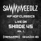 Sammy Needlz - Hip Hop Classics LIVE! on Shade45 vol 1.